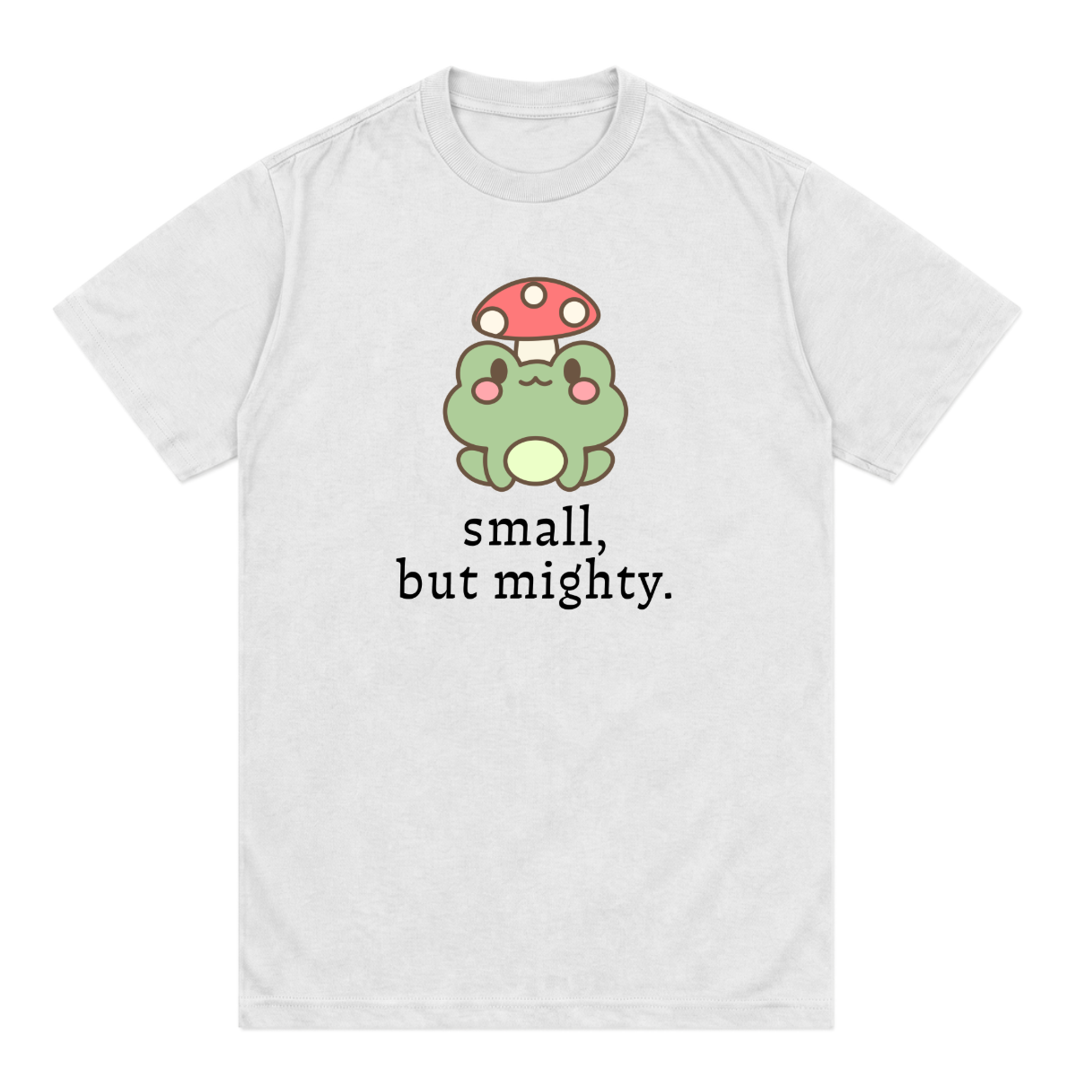 small but mighty tee